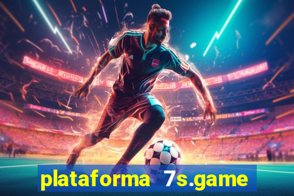 plataforma 7s.game paga mesmo